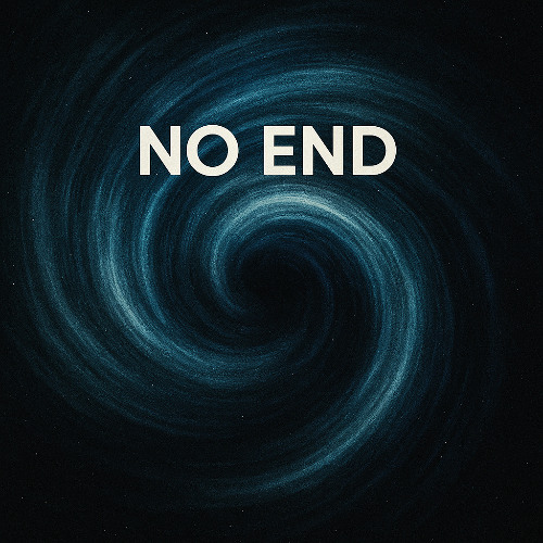 No End