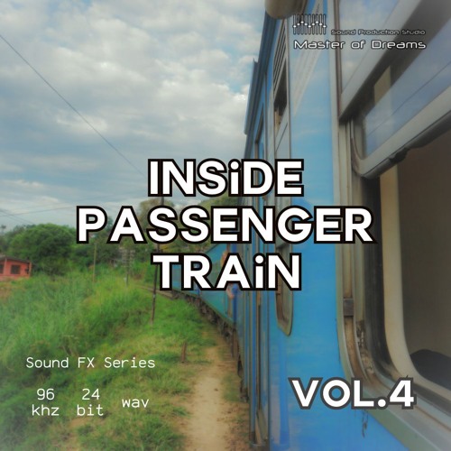 Master Of Dreams - Inside Passenger Train Vol.4 DEMO