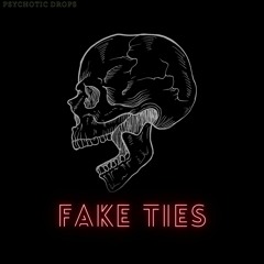 Fake Ties