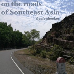 ON THE ROADS OF SOUTHEAST ASIA