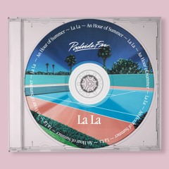 ☼ POOLSUITE PRESENTS #9 ☼ An hour of summer with La La