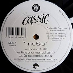 CASSIE - ME&U ($ILVA EDIT) [FREE DL]