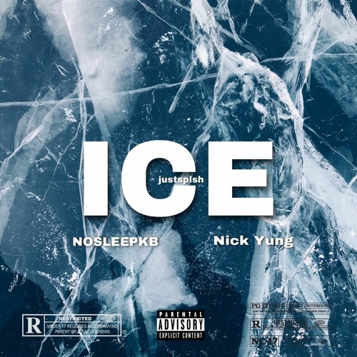 ice w/NOSLEEPKB & Nick Yung (prod.yung dza)