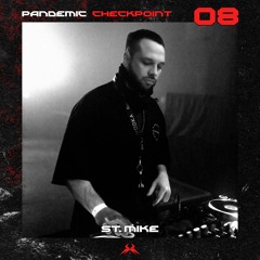 Pandemic Checkpoint #08 - St. Mike