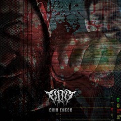 FILTH - CHIN CHECK