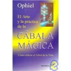 Get EBOOK 📩 El arte y la practica de la Cabala magica/ The Art and Practice of Cabal