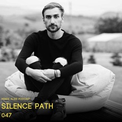 Podcast 047 with Silence Path