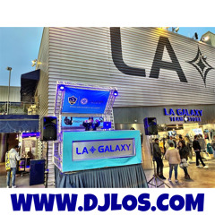 DjLos Live At LA Galaxy FanFest Openning Day 2020
