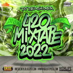 420 DANCEHALL REGGAE LIVE MIXTAPE 2022 - DJ SENSILOVER