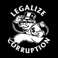 Legalize Corruption