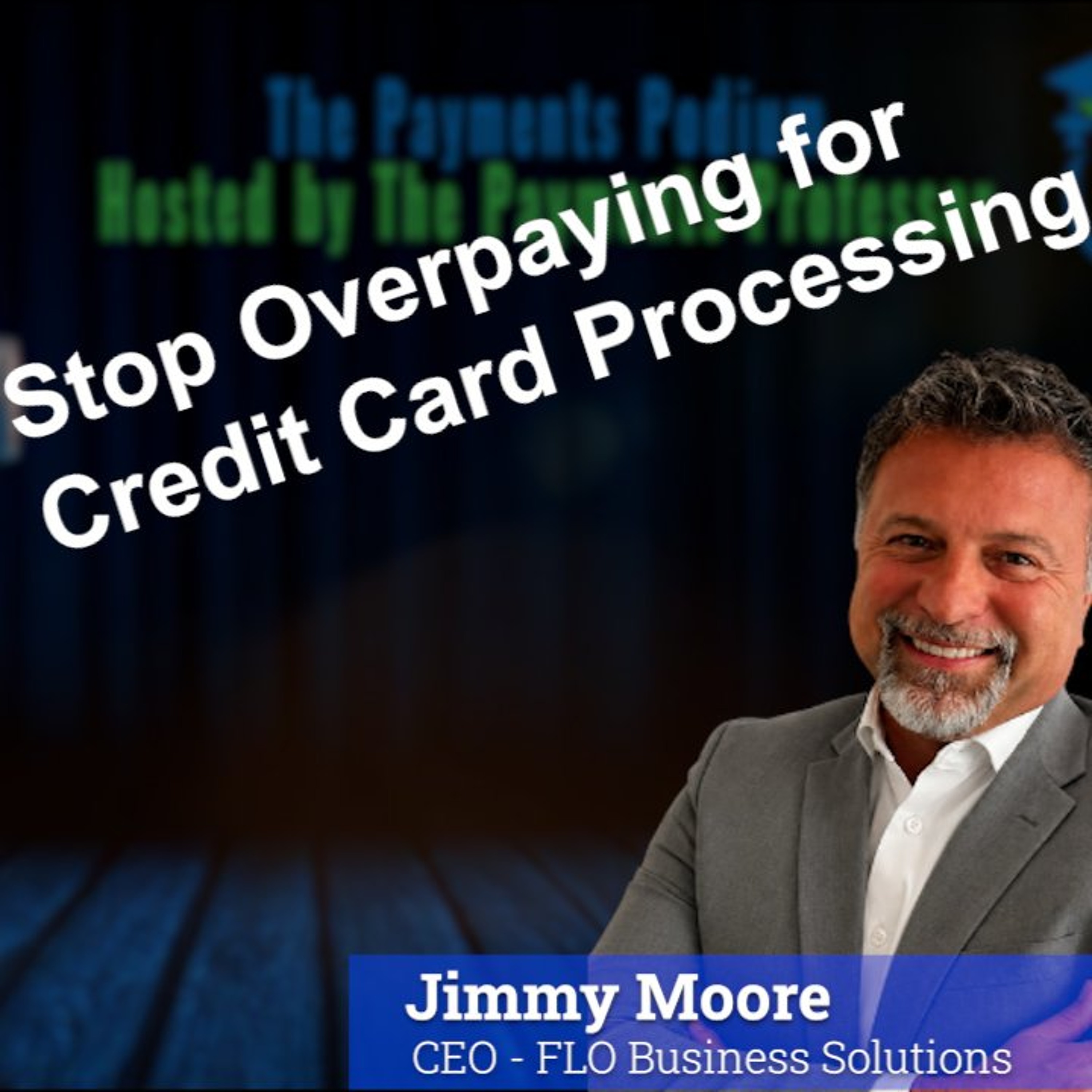 Stop Overpaying for Credit Card Processing episode artwork