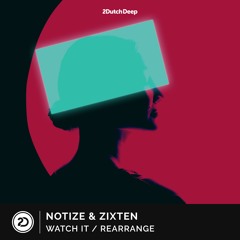 Notize & Zixten - Watch It