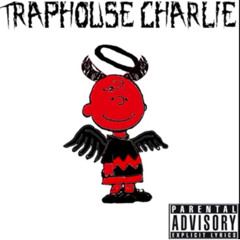 TRAP HOUSE CHARLIE Prod.PackMan