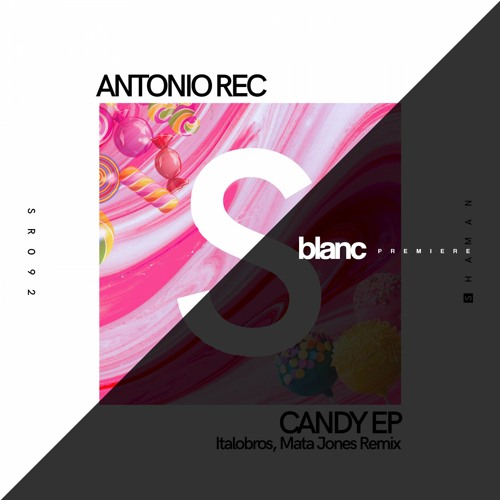 Antonio Rec - Candy