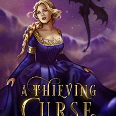 A Thieving Curse BY Selina R. Gonzalez *Online%