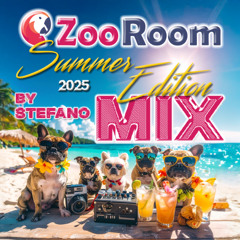 Zoo Room Summer Edition 2025 Mix By Stefano