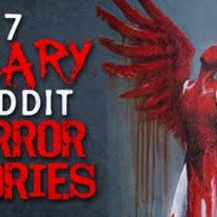 7 DISTURBING Reddit r/nosleep Horror Stories