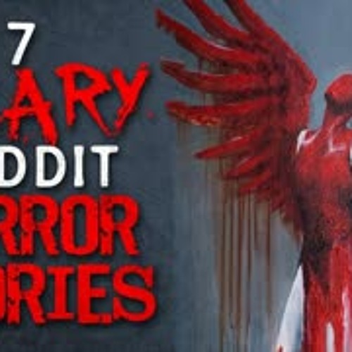 7 DISTURBING Reddit r/nosleep Horror Stories