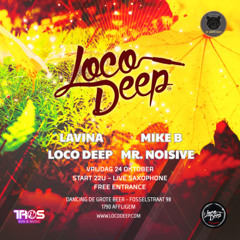 Lavina Opening Set x Loco Deep x Dancing De Grote Beer x 24/10/2025