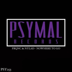 FRQNC & NYLAD - Nowhere To Go (Original Mix)