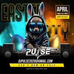 Dj Pulse April Mix
