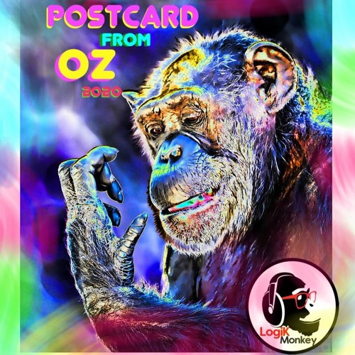 A Postcard From Oz (LogiK Monkey 2020)