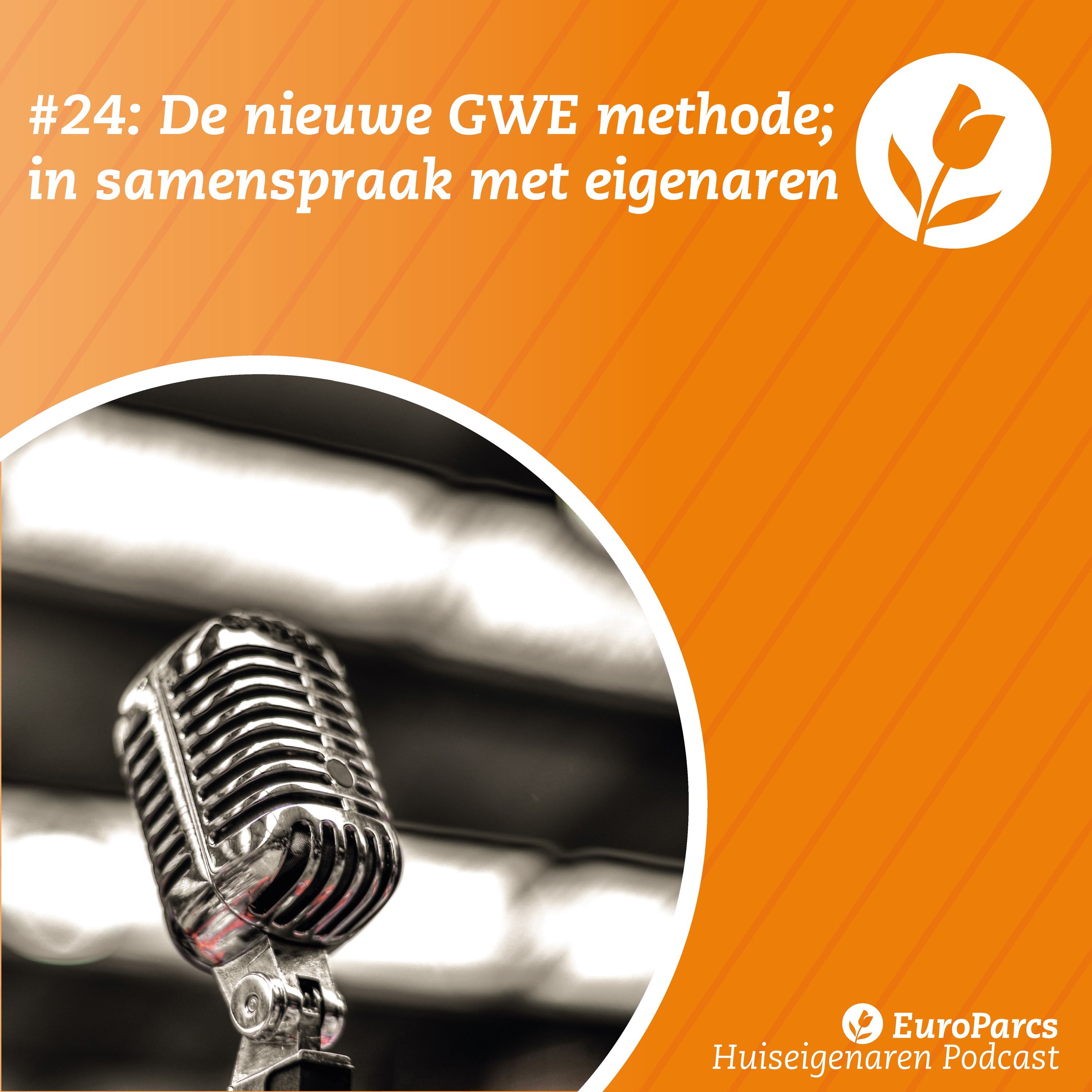 De EuroParcs Huiseigenaren Podcast