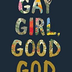 View PDF Gay Girl, Good God: The Story of Who I Was, and Who God Has Always Been by  Jackie Hill Per