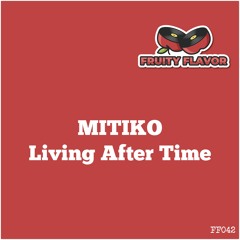 Mitiko - Times Like This
