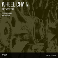 COMING SOON: Grooveterror - Wheel Chain