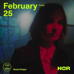 Nastia Reigel at HÖR 26.02.2022