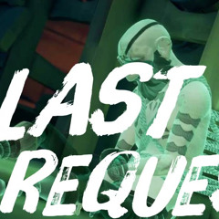 A Last Request (Sea of Thieves OST)