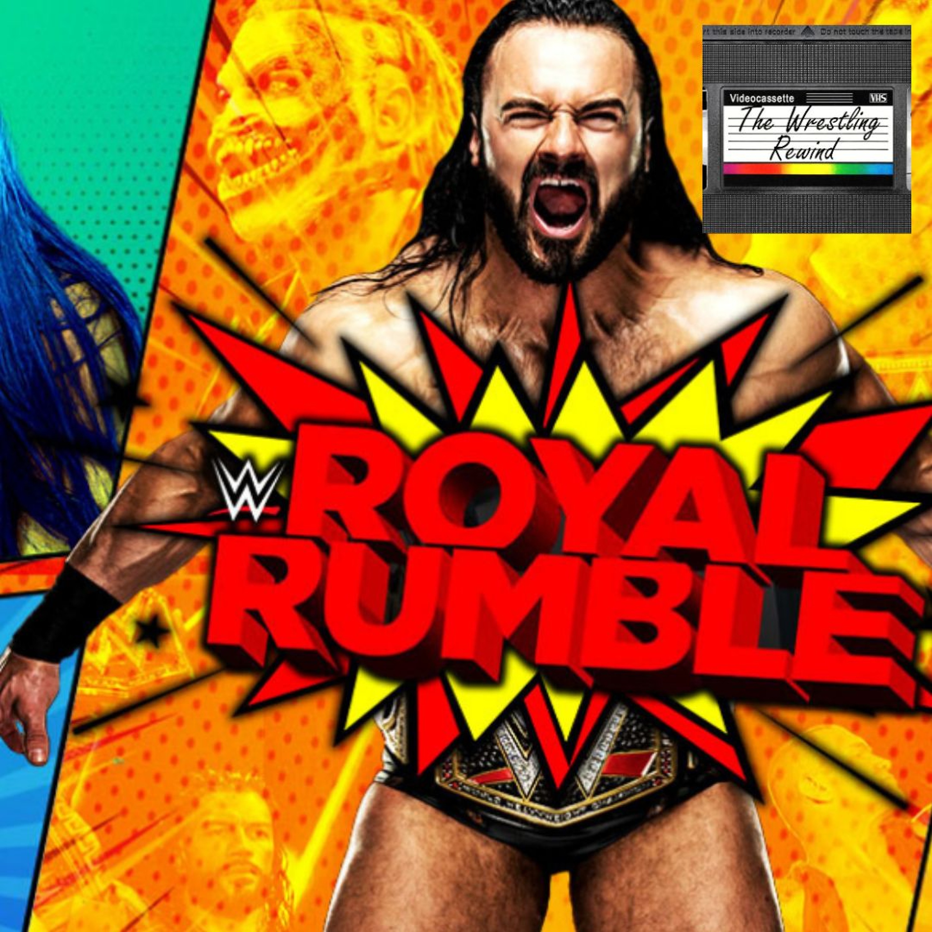 The Wrestling Rewind #56 🎙️ : Royal Rumble 2021 Review || Reviewing Some Wrestling Articles episode artwork