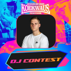 Koekwaus Festival DJ CONTEST 2025 - Destined