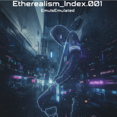 Etherealism_Index.001