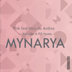 Just Like A Pill Home ( 𝗠𝗬𝗡𝗔𝗥𝗬𝗔 EDIT ) FREEDOWNLOAD