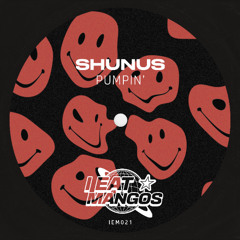 Pumpin' - Shunus