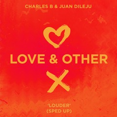 Charles B & Juan Dileju - Louder (Sped Up Mix) [Toolroom / Free DL]