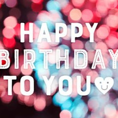 毎日がHAPPY BIRTHDAY