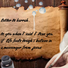 Letter to Karrah