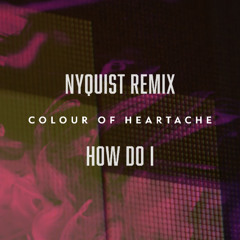 How Do I - Nyquist remix