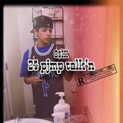 24 Pimp Talk’n