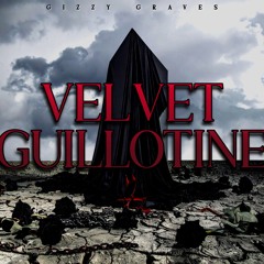 Velvet Guillotine