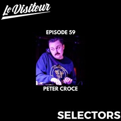 LV Selectors 59 - Peter Croce [Live At Movement Detroit]