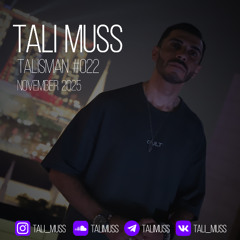 Tali Muss-TaliSman#022[November2025]