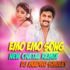 Emo Emo Song New Chatal Remix Dj Madhu Smiley