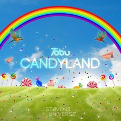 Tobu - Candyland (Stavensuniverse Remix)