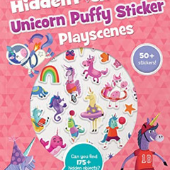 Read PDF ✔️ Unicorn Hidden Pictures Puffy Sticker Playscenes (Highlights Puffy Sticke