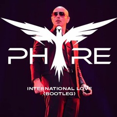 Pitbull - International Love ft. Chris Brown (Phyre Hardstyle Remix)