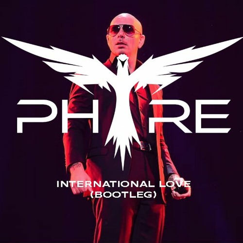 Stream Pitbull - International Love ft. Chris Brown (Phyre Hardstyle Remix)  by Phyre | Listen online for free on SoundCloud
